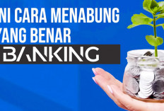 Segini Idealnya Menyimpan Uang di Rekening Bank, Berikut Cara Menabung yang Benar