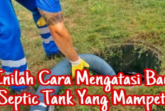 Inilah Cara Mengatasi Bau Septic Tank yang Mampet