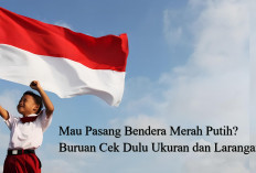 Mau Pasang Bendera Merah Putih? Buruan Cek Dulu Ukuran dan Larangannya