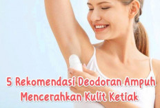5 Rekomendasi Deodoran Yang Ampuh Untuk Mencerahkan Kulit Ketiak