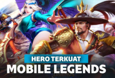 5 Rekomendasi Hero Terkuat di Mobile Legends, Sering Jadi Andalan Para Pro Player