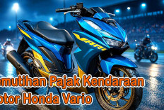 Pemilik Honda Vario Berbagai Tahun, Segini Bayar Pajak Program Pemutihan Tahun 2025    