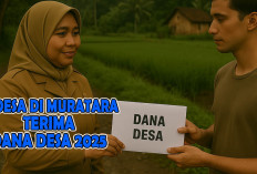 Dana Desa 2025 Kabupaten Muratara untuk 21 Desa, Segini Besaran Diterima Setiap Kedes