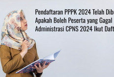 Pendaftaran PPPK 2024 Telah Dibuka, Apakah Boleh Peserta yang Gagal Administrasi CPNS 2024 Ikut Daftar?