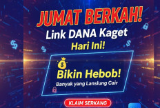 Jumat Berkah! Link DANA Kaget Hari Ini, Bikin Heboh Banyak yang Langsung Cair