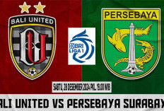 Misi Jaga Puncak Tanpa Rivera! Bali United vs Persebaya Surabaya, Liga 1 2024, Pekan ke-17, Live di Mana?