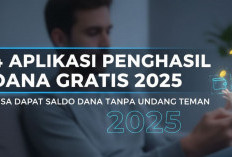 4 Aplikasi Penghasil Dana Gratis 2025, Bisa Dapat Saldo DANA Tanpa Undang Teman