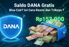 Saldo DANA Gratis Bisa Cair Rp153.000? Ini Cara Resmi dan Triknya