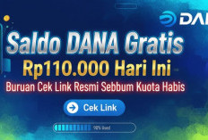 Saldo DANA Gratis Rp110.000 Hari Ini, Buruan Cek Link Resmi Sebelum Kuota Habis