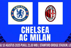 Ajang Pemanasan Skuad, Prediksi Chelsea vs AC Milan, Pramusim 2025, Minggu 10-8-2025, Live TV Apa?