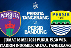 Prediksi Persita Tangerang vs Persib Bandung, Liga 1 2024/2025, Jumat 16 Mei 2025 & Jam Tayang Indosiar