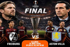 Juara Demi Tiket UCL!, Prediksi Freiburg vs Aston Villa, Final Liga Europa 2025/2026, Live SCTV