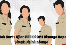 Cetak Kartu Ujian PPPK 2024 Bisanya Kapan? Simak Disini Infonya