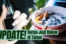 Harga Rokok dan Vape Naik 2025 ini, Ini Rincian dari Pemerintah Berhenti Merokok