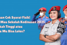 Buruan Cek Syarat Fisik! Jika Mau Sekolah Kedinasan 2025, Apakah Tinggi atau Mata Mu Bisa Lolos?