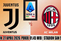 Amankan Empat Besar!, Prediksi AC Milan vs Juventus, Liga Italia 2025/2026, Pekan ke-34, Live ANTV?