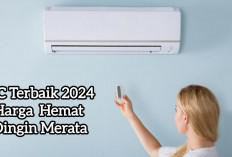 Top 6 Rekomendasi AC Terbaik 2024 yang Hemat Energi dan Kaya Fitur