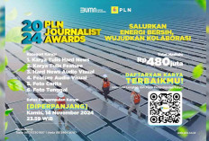 Antusias Jurnalis Tinggi pada PLN Journalist Award 2024 Pendaftaran Berakhir 14 November 2024