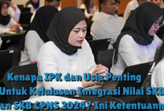 Kenapa IPK dan Usia Penting untuk Kelulusan Integrasi Nilai SKD dan SKB CPNS 2024? Ini Ketentuannya