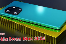 Intip Bocoran Spesifikasi Nokia Swan Max 2024, yang Akan Rilis di Indonesia dengan Harga Murah