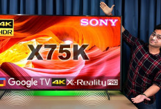 Buruan Nikmati Kualitas Gambar yang Tajam dan Suara Super Jernih dari Sony Smart Google TV X75K