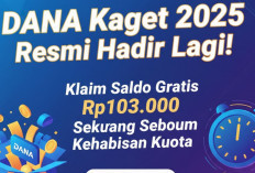 DANA Kaget 2025 Resmi Hadir Lagi! Klaim Saldo Gratis Rp103.000 Sekarang Sebelum Kehabisan Kuota