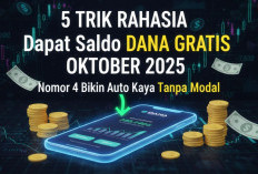 5 Trik Rahasia Dapat Saldo DANA Gratis Oktober 2025, Nomor 4 Bikin Auto Kaya Tanpa Modal