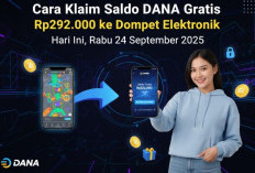 Cara Klaim Saldo DANA Gratis Rp292.000 ke Dompet Elektronik Hari Ini, Rabu 24 September 2025