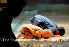 Catat dan Amalkan 3 Doa Rasulullah SAW yang Dibaca saat Sujud Terakhir