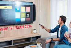 Bosan dengan TV Lama? Berikut 5 Rekomendasi Smart TV Terbaik 2024, Harga Terjangkau dengan Resolusi 4K