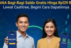DANA Bagi-Bagi Saldo Gratis Hingga Rp129 Ribu Lewat Cashtree, Begini Cara Dapatinnya