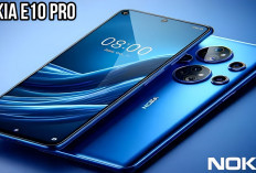 Kembali Hadir Sang Legendaris Nokia E10 Pro Dengan Spesifikasi Menawan, Siap Menjadi Idola Pasar Indonesia