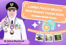 Kirim Karya Terbaikmu, Lomba Photo Wisata di Pekan Raya Musi Rawas Mantab 2024