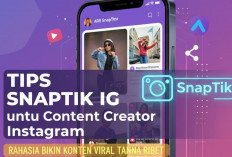Tips SnapTik IG untuk Content Creator Instagram: Rahasia Bikin Konten Viral Tanpa Ribet