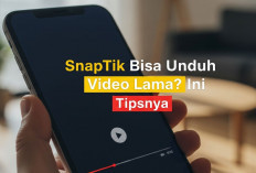 SnapTik Bisa Unduh Video Lama? Ini Tipsnya