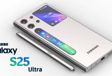 Harga Terbaru 2024 Hp Samsung Galaxy S25 Ultra Dirilis, Spesifikasi Kelas Atas Kuat Mengagumkan   