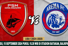 Misi Juku Eja Rebut Tahta Puncak, Prediksi PSM Makassar vs Arema FC, Liga 1 2024-25, Tayang Vidio & Indosiar