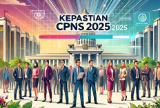 Peluang Lolos CPNS 2025 Semakin Besar, Wajib Pahami Aturan BKN Ini