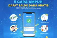 5 Cara Ampuh Dapat Saldo DANA Gratis Resmi 2025, Terbukti Membayar