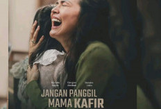 Cek Sinopsis Lengkap Film “Jangan Panggil Mama Kafir”, Tayang di Bioskop