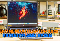 Rekomendasi 5 Laptop 2025 AMD Ryzen Tawarkan Berbagai Brand dengan Harga Terjangkau