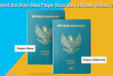 Syarat dan Biaya Bikin Paspor Biasa dan Elektronik Terbaru 2024