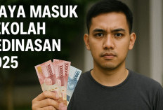 Berapa Biaya Masuk Sekolah Kedinasan 2025? Catat Segini Rinciannya