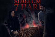 Sinopsis Film Sebelum 7 Hari, Teror Tak Terbayangkan, Tayang di Bioskop! 