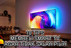  Inilah 10 Tips Membeli Smart TV Agar Tidak Salah Pilih