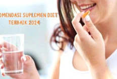 5 Rekomendasi Suplemen Diet Terbaik 2024 Yang Aman Dikonsumsi