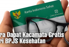 Mau Kacamata Gratis dari BPJS Kesehatan? Catat Ini Persyaratannya