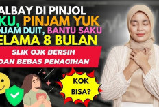 Galbay Pinjol 8 Bulan di UKU, Pinjam Yuk, Pinjam Duit dan Bantu Saku, Benarkah SLIK OJK Tak Ditagih?