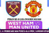 Prediksi West Ham United vs Manchester United, Liga Inggris 2025/2026, Pekan ke-26, Live di Mana?