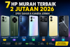 7 HP Murah Spek Dewa 2026, Harga 2 Jutaan Tapi Kualitas Sultan!